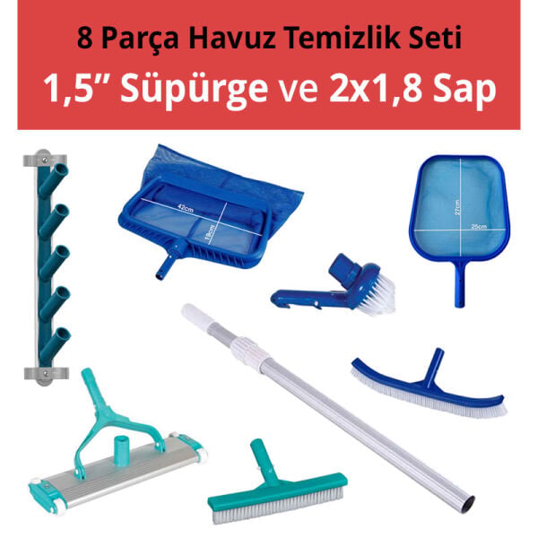 Havuz Temizlik Seti 1,5'' Süpürge ve 2x1,8 Sap - 8 Parça