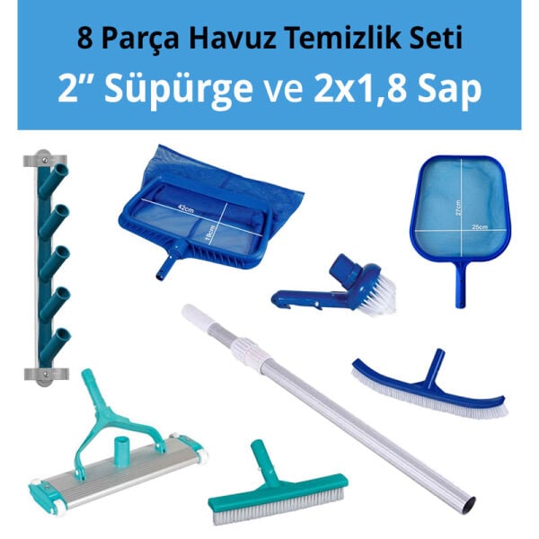 Havuz Temizlik Seti 2'' Süpürge ve 2x1,8 Sap - 8 Parça